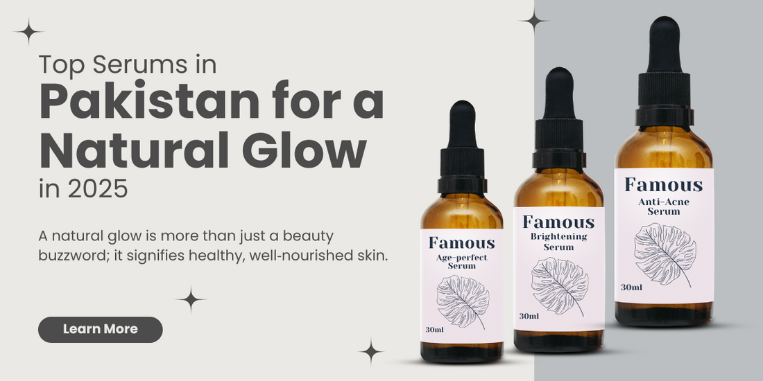 Top Serums in Pakistan for a Radiant Natural Glow in 2025
