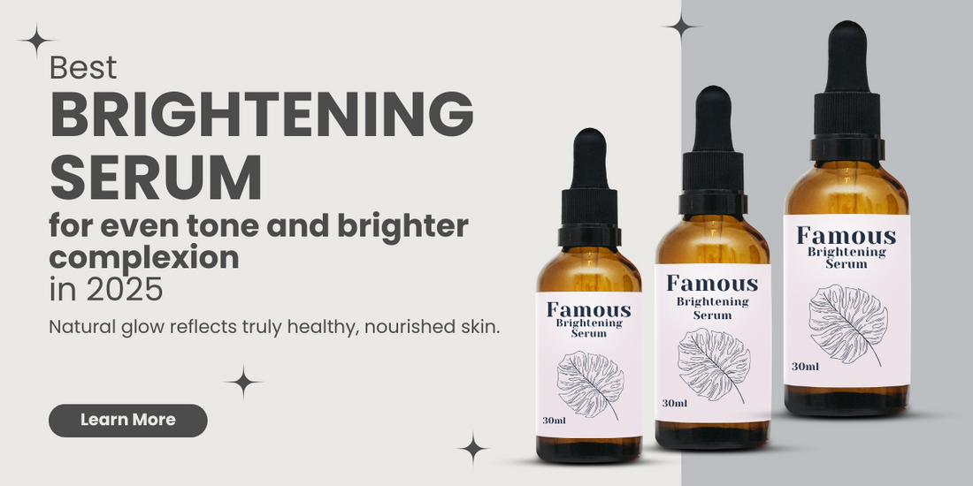 Best Brightening serum for even tone and brighter complexion